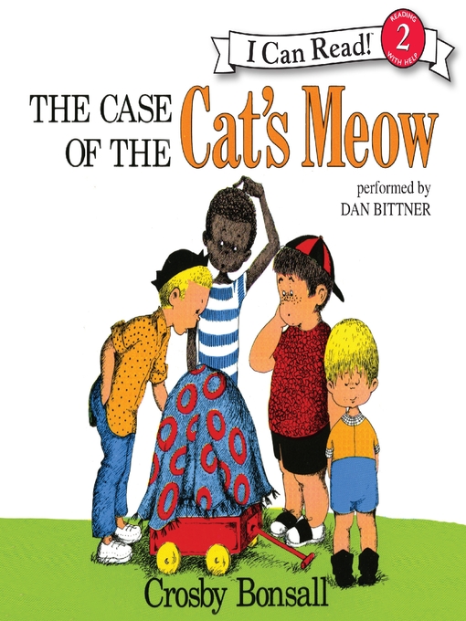 Title details for The Case of the Cat's Meow by Crosby Bonsall - Available